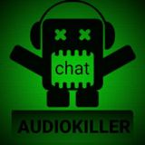 AUDIOKILLER Chat