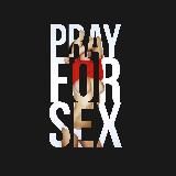 PRAYFORSEX