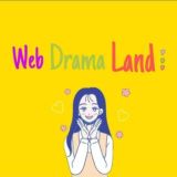 Web Drama Land