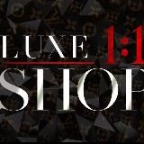 Luxe Shop 1:1