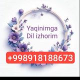🎊Yaqinimga Dil Izhorlar Loyhasi 🎂
