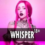 WHISPER 18+