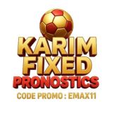 KARIM FIXED PRONOSTIC 🐏