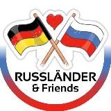 🇷🇺 Russländer & Friends 🇩🇪