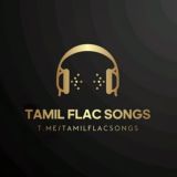 Tamil Flac Songs🎼16Bit&24Bit🎧