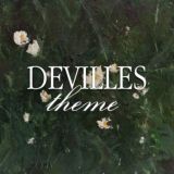 DEVILLES THEME. ♥︎