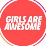Girl are Awesome
