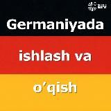 Germaniyada ishlash va o'qish