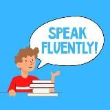 Speak fluently! | Словарь