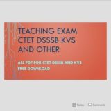 TEACHING EXAM (DSSSB KVS NVS EMRS AEES UPTET CTET HTET & TETs PRT TGT PGT NTT JBT BPSC RPSC CHANDIGARH )