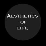 Aesthetics of life / Эстетика