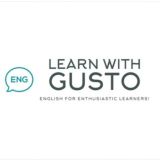 Learn with gusto🇬🇧🌍