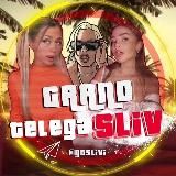 GRAND TELEGA SLIV 🔞