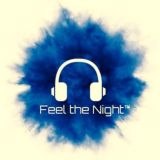 Feel the Night ™[Sound]