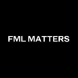 FML MATTERS