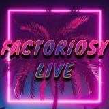 Factoriosy Live🔴