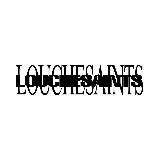 LOUCHESAINTS®