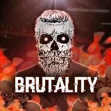 BRUTALITY