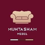 ⚜️MUHTASHAM MEBEL⚜️